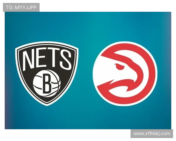 NBA篮网与老鹰对决数据分析及比赛亮点回顾